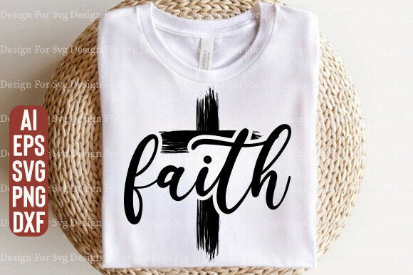 Faith Cross, Christian Quote SVG, Faith