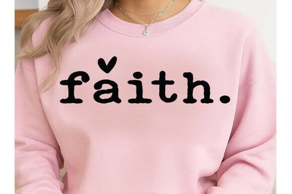 Faith SVG, Christian Inspirational Word