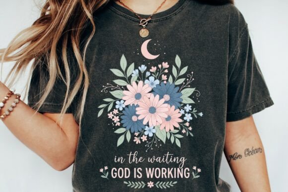 God is Working Christian Floral Quote T-Shirt Designs