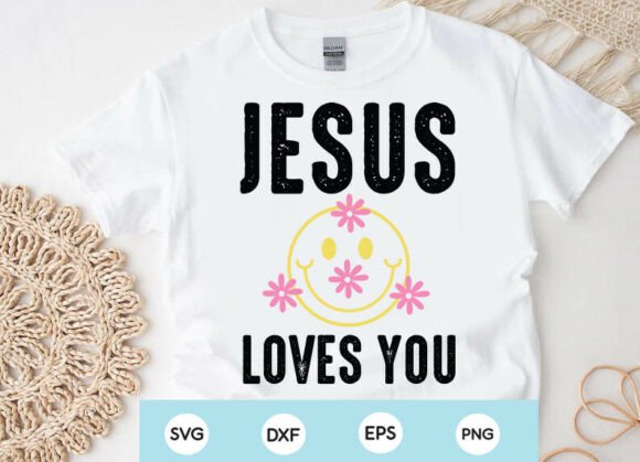 Jesus Loves You SVG, Smiley Face T-Shirt Designs