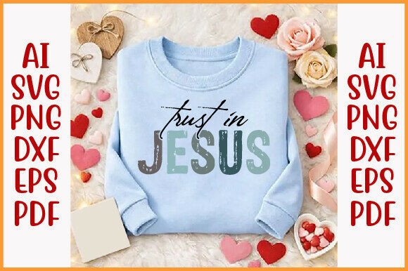 Trust in Jesus PNG Design for T-Shirt Designs