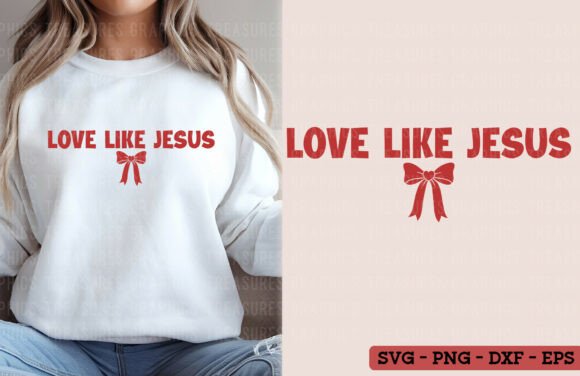 Valentine’s Day Love Like Jesus T-Shirt Designs