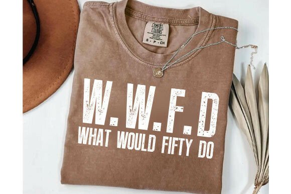 WWFD: What Would Fifty Do SVG — Christian T-Shirt Designs